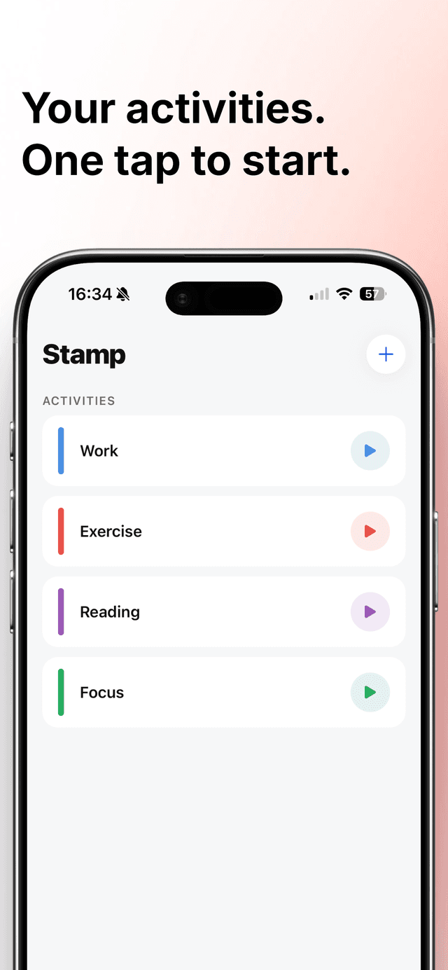 Activities list — one tap to start